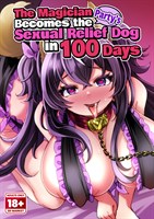 The Magician Becomes the Party's Sexual Relief Dog in 100 Days cover